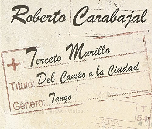 

CD диск Carabajal, Roberto - Terceto Mu: Del Campo a la Ciudad