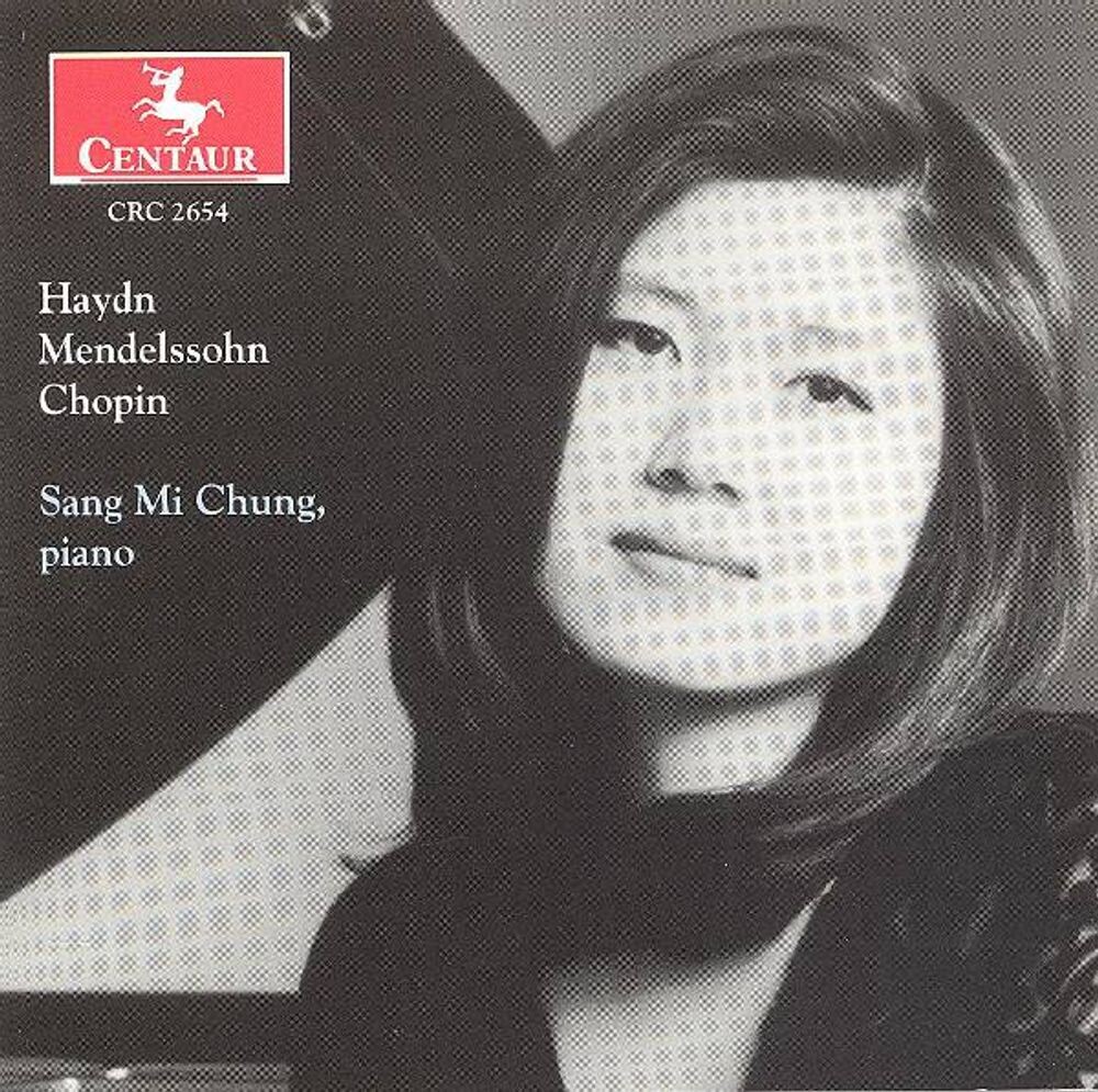 

Диск CD Sangmi Chung Performs Haydn, Mendelssohn, Chopin - Franz Joseph Haydn, Felix Mendelssohn, Frédéric Chopin, SangMi Chung