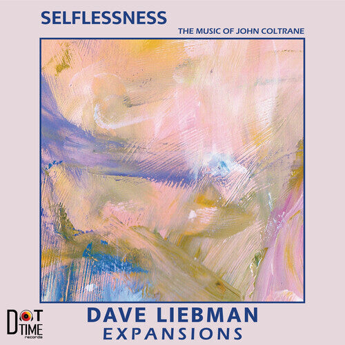 

Виниловая пластинка Dave Liebman Expansions: Selflessness