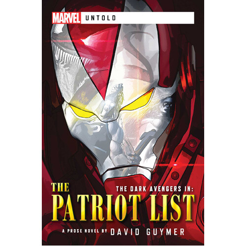 

Книга Marvel Untold: Dark Avengers – The Patriot List