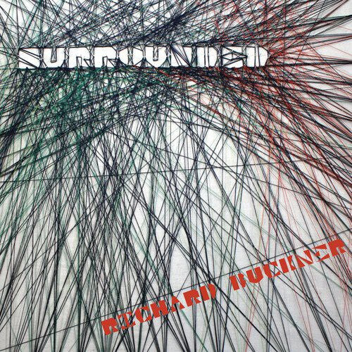 

Виниловая пластинка Buckner, Richard: Surrounded