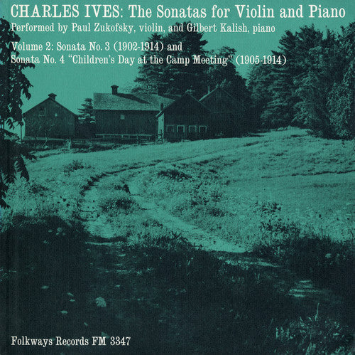 

CD диск Zukofsky and Gilbert Kalish, Paul: Charles Ives: Sonatas for Violin and Piano Vol. 2