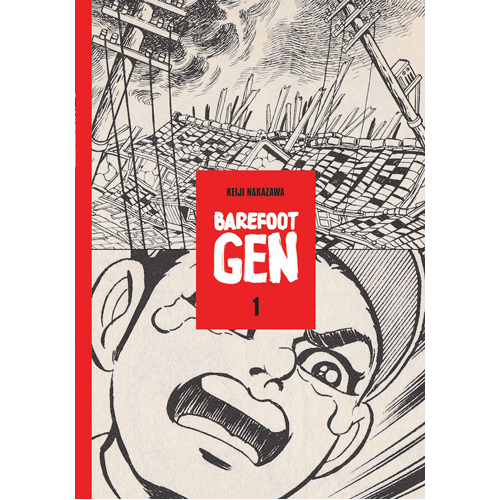 

Книга Barefoot Gen #1: A Cartoon Story Of Hiroshima (Paperback)