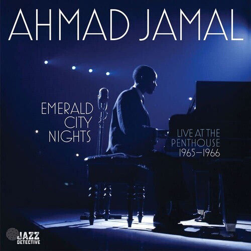 

Виниловая пластинка Jamal, Ahmad: Emerald City Nights: Live At The Penthouse (1965-1966)