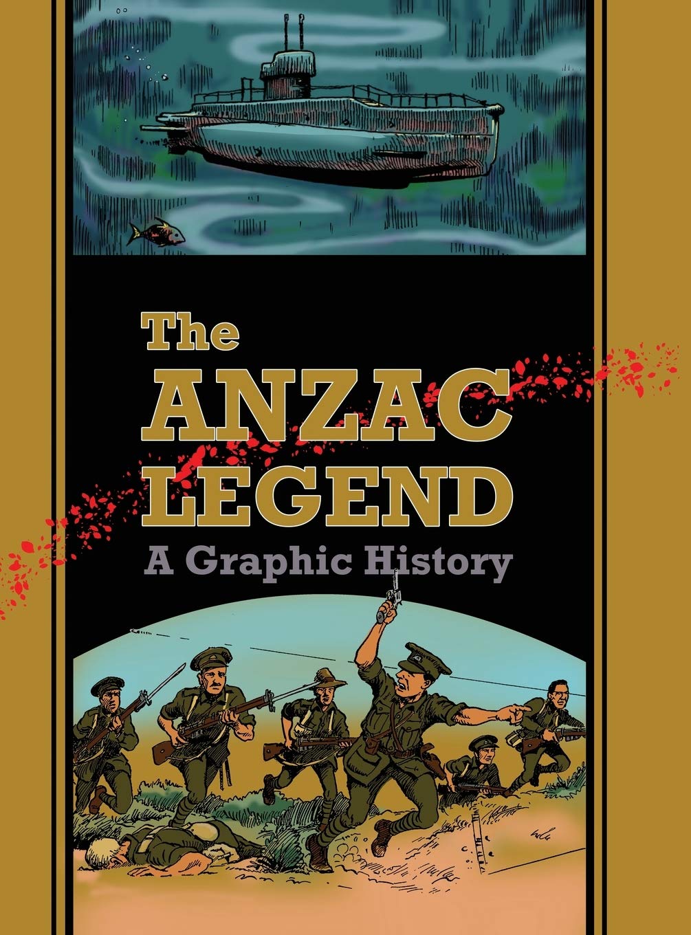 

The Anzac Legend: A Graphic History (Wotsleft Books)