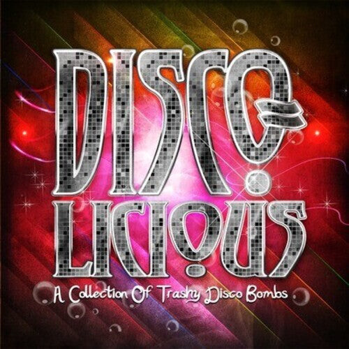 

CD диск Disco-Licious: Collection Trashy Disco Bombs / Var: Disco-Licious: Collection Trashy Disco Bombs / Various