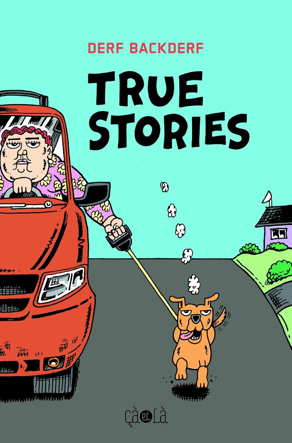 

True Stories (CA ET LA)