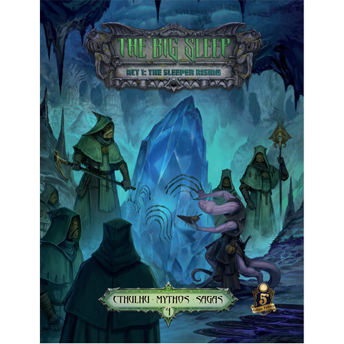 

Книга Dungeons And Dragons Rpg: Cthulhu Mythos Saga 4: The Big Sleep Act 1: The Sleeper Rising