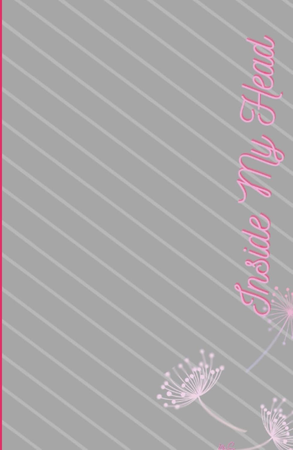 

Inside My Head (Independently published)