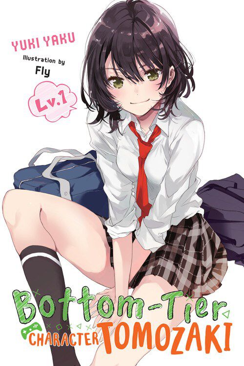 

Новелла Bottom-Tier Character Tomozaki Novel Volume 1