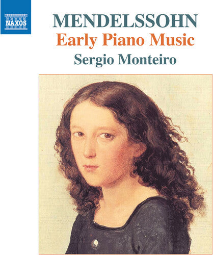 

CD диск Mendelssohn / Monteiro: Early Piano Music