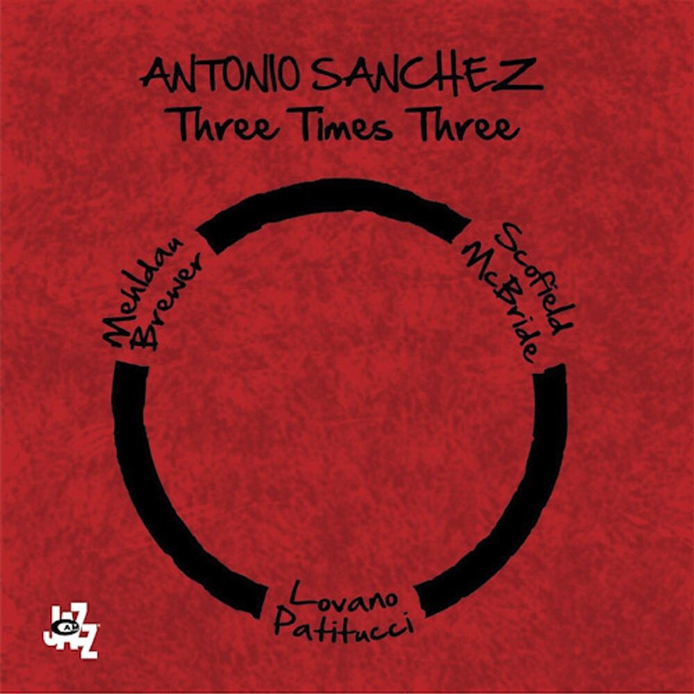 

Диск CD Three Times Three - Antonio Sanchéz