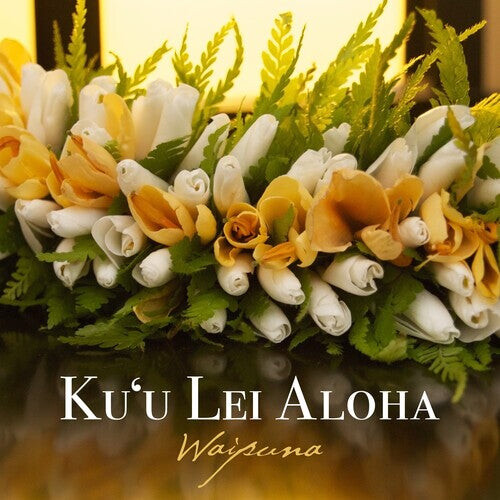 

CD диск Waipuna: Ku'u Lei Aloha