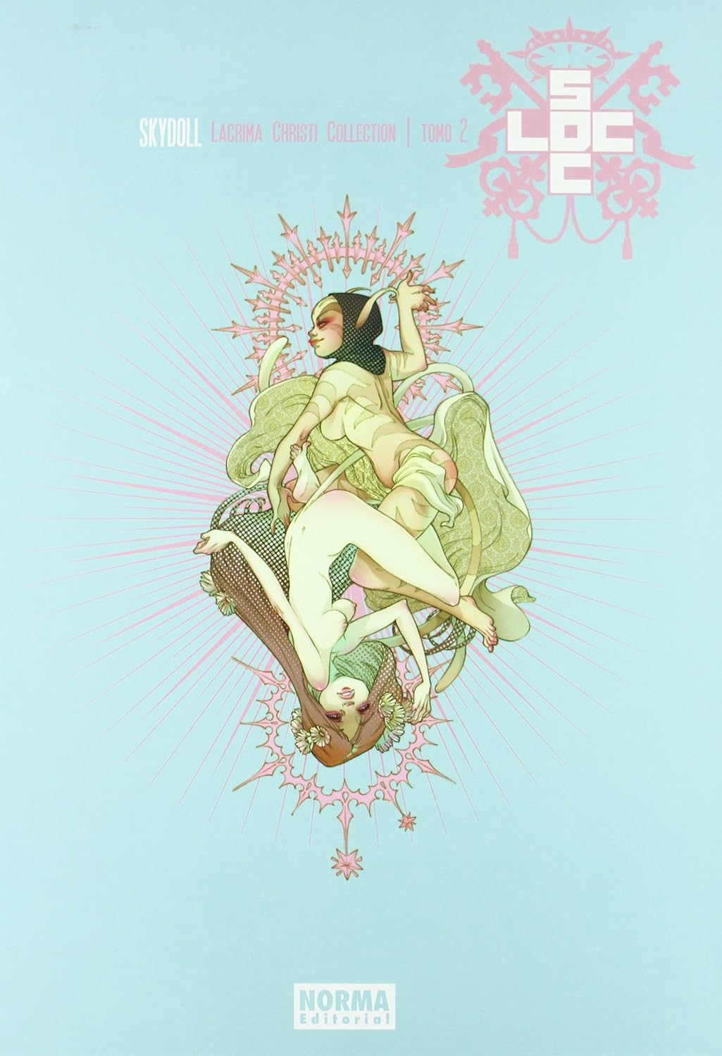 

SKY DOLL LACRIMA CHRISTI (Spanish Edition) (NORMA EDITORIAL, S.A.)