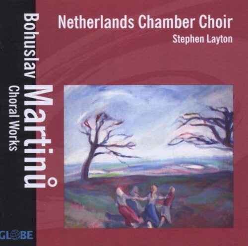 

CD диск Martinu / Netherlands Chamber Choir / Layton: Choral Works