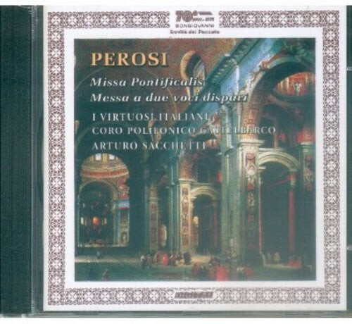 

CD диск Perosi / I Virtuosi Italiani / Sacchetti: Missa Pontificalis / Messa a Due Voci Dispari