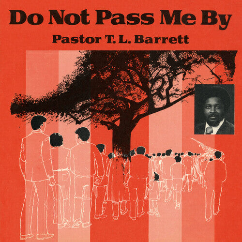 

Виниловая пластинка Barrett, Pastor T.L. / Youth for Christ Choir: Do Not Pass Me by Vol. I