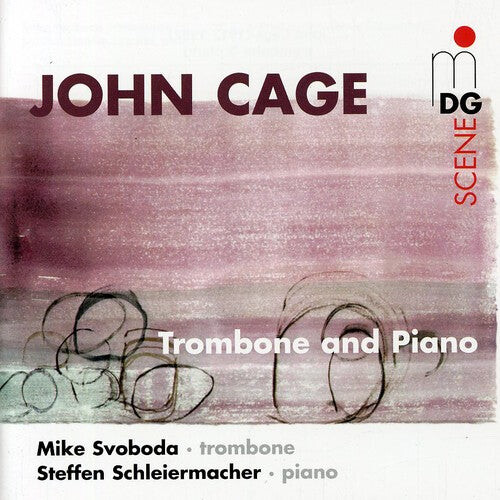 

CD диск Cage / Schleiermacher / Svoboda: Music for Piano & Trombone