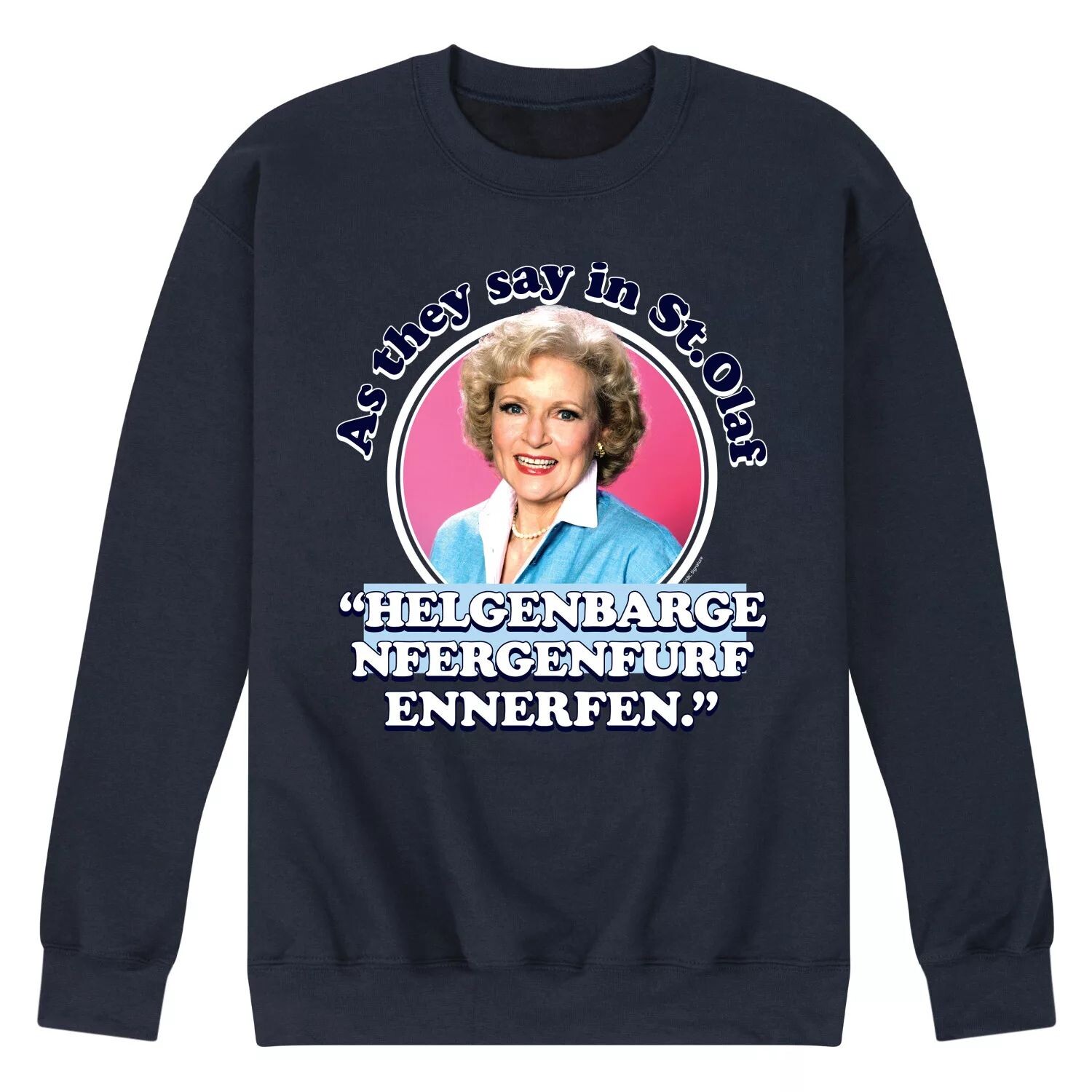 

Мужской свитшот Golden Girls Say In St Olaf Licensed Character