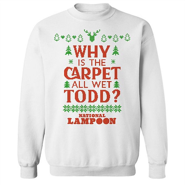 

Мужской свитшот National Lampoon's Christmas Vacation с принтом "Why is the carpet all wet todd" Licensed Character
