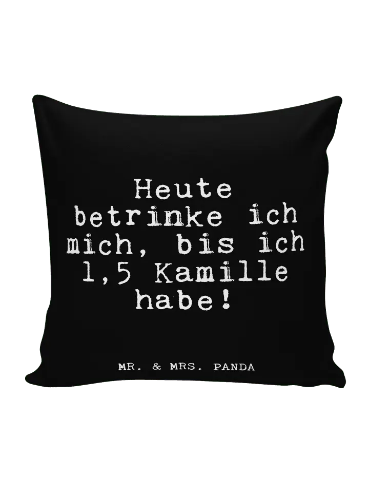 

Подушка Mr & Mrs Panda 40x40 Heute betrinke ich mich, черный