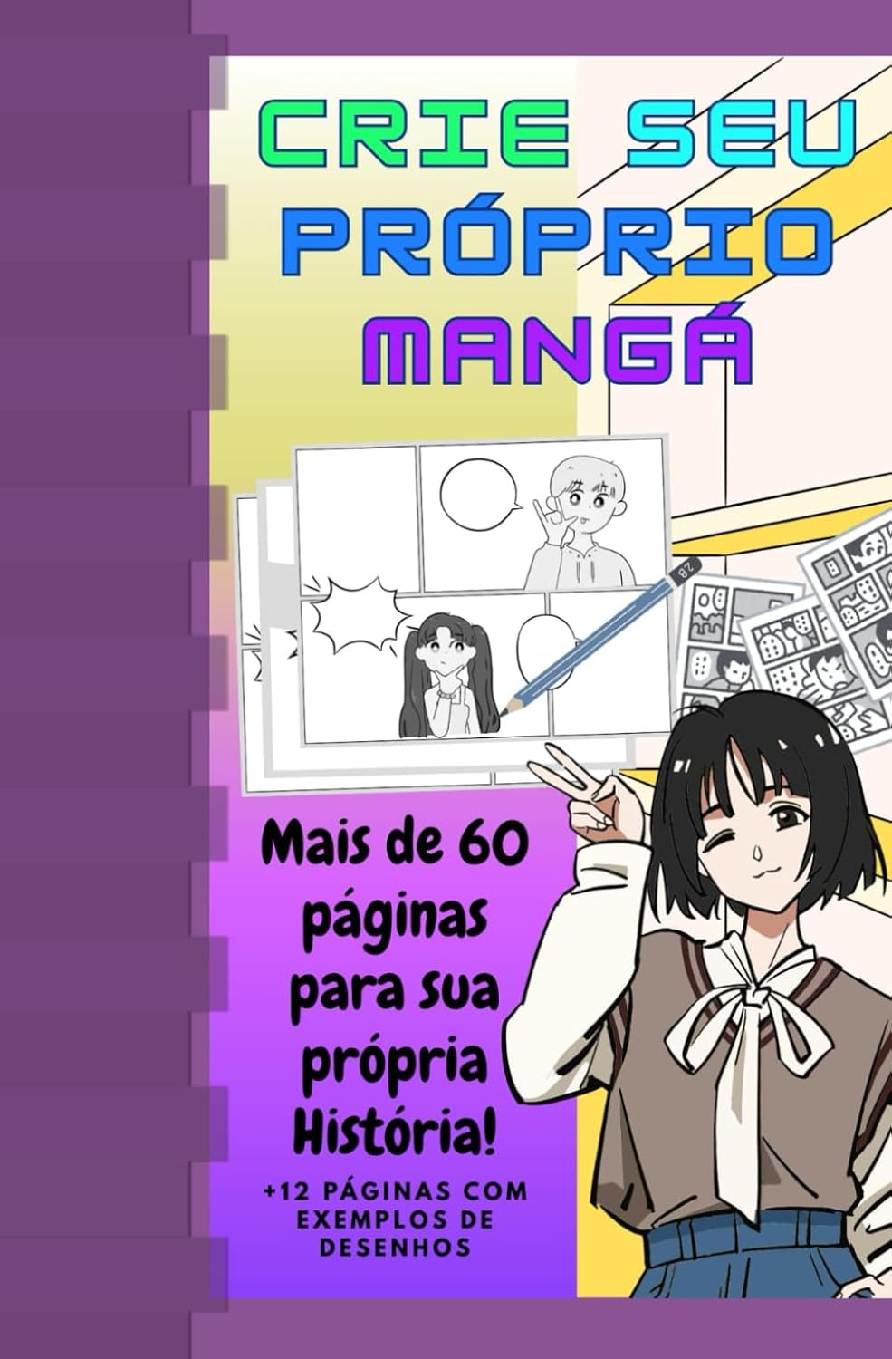 

Crie o seu próprio mangá! (Portuguese Edition) (Independently published)