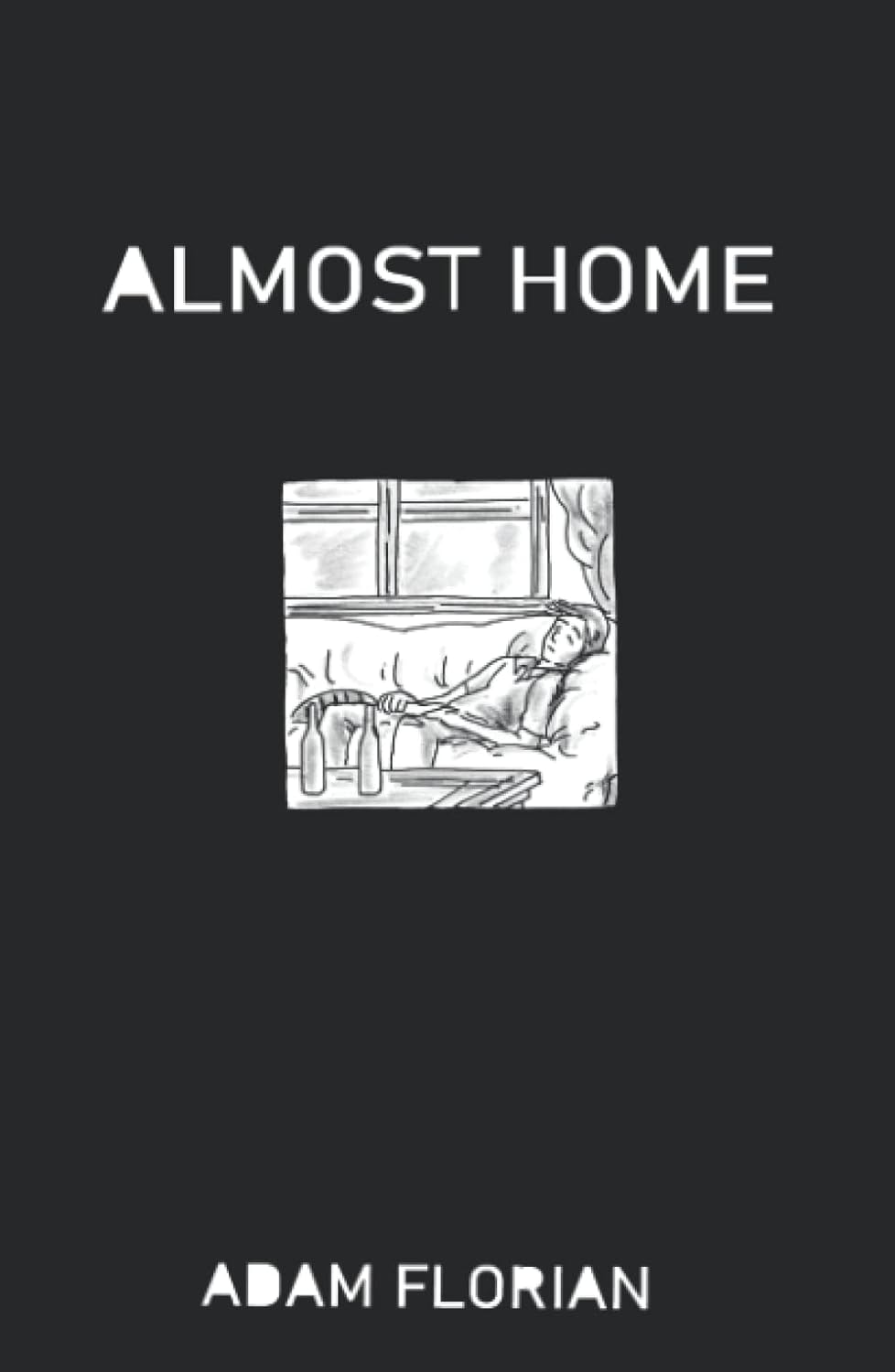 

Almost Home (Independently published)