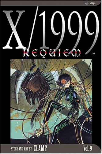 

X/1999, Vol. 9: Requiem (VIZ Media LLC)