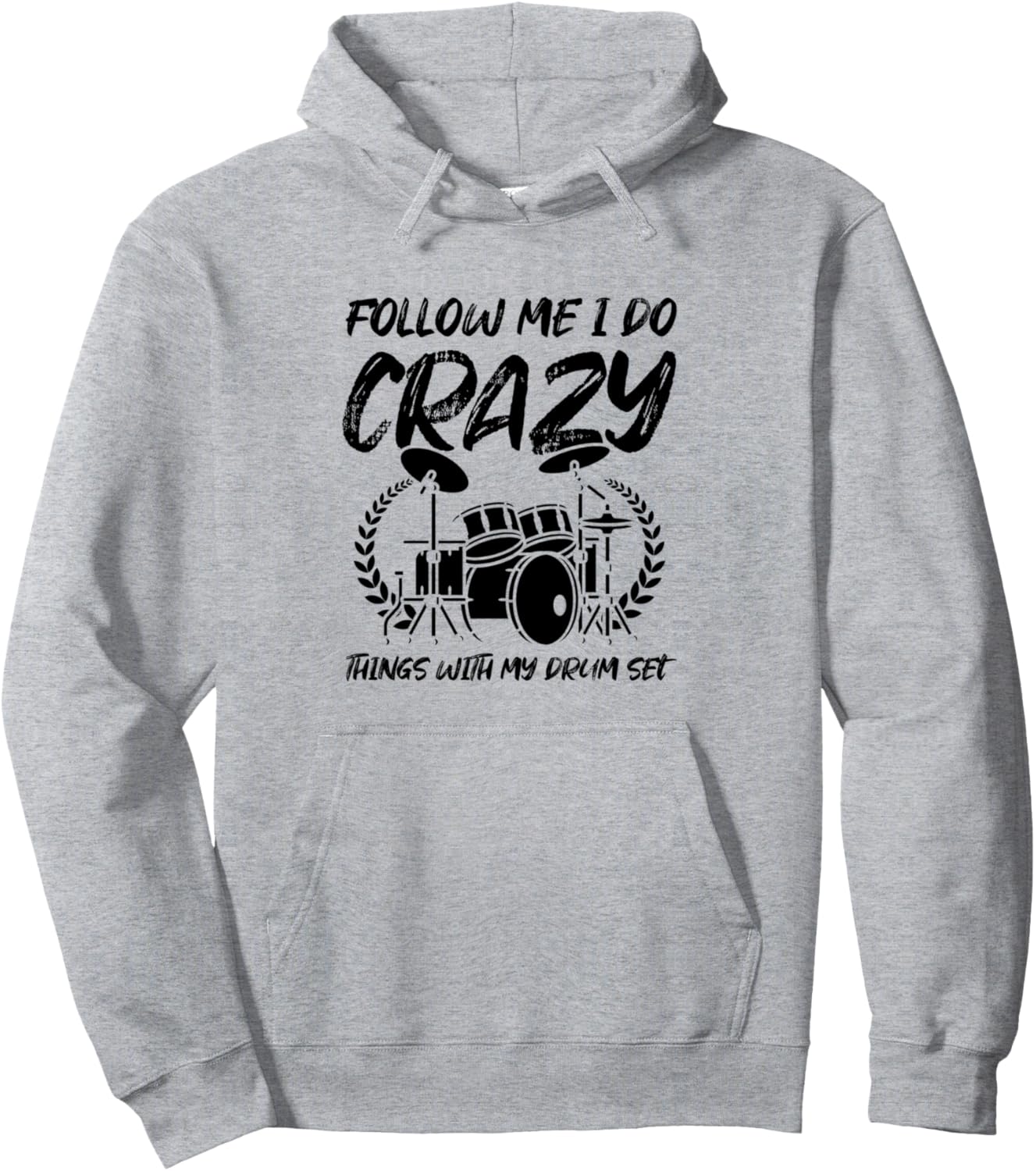 

Следуй за мной, я вытворяю безумные вещи со своей ударной установкой - Худи Сумасшедший барабанщик Funny Drummer, серый