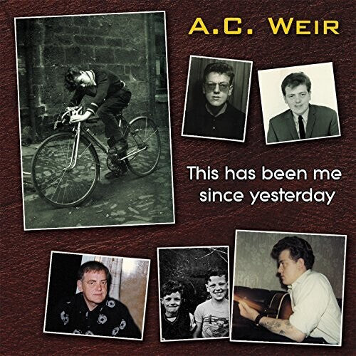 

CD диск Weir, a.C.: This Has Been Me Since Yesterday