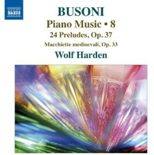 

CD диск Busoni / Harden: Piano Music 8