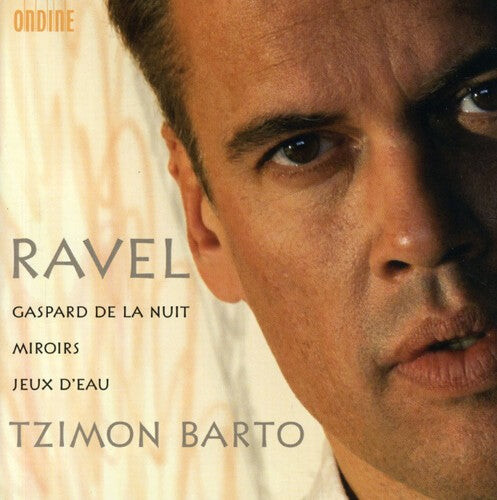 

CD диск Ravel / Barto: Gaspard de la Nuit / Miroirs / Jeux D'eau