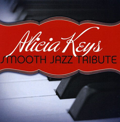 

CD диск Smooth Jazz All Stars: Alicia Keys Smooth Jazz Tribute