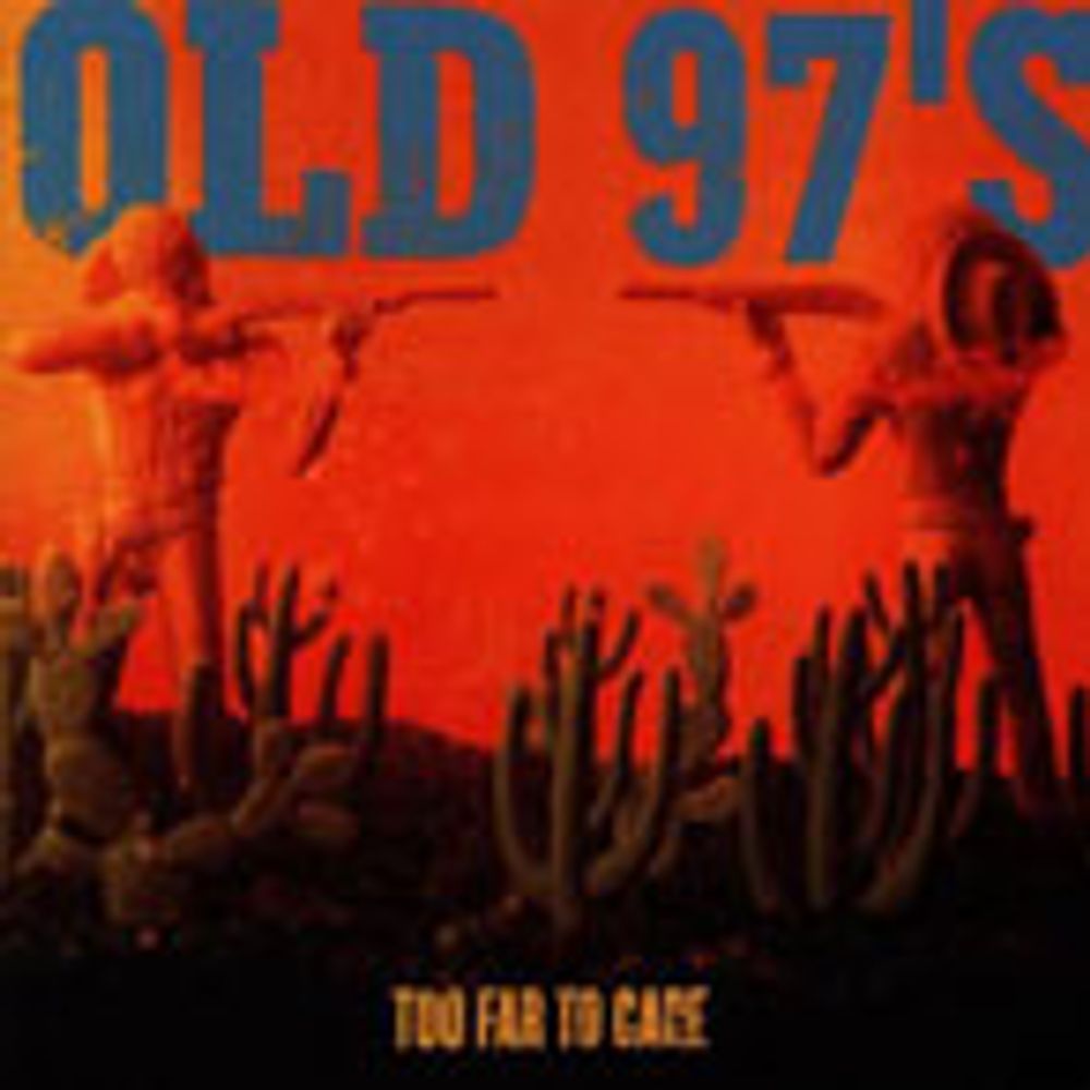 

Диск CD Too Far to Care [Expanded Edition] - Old 97's