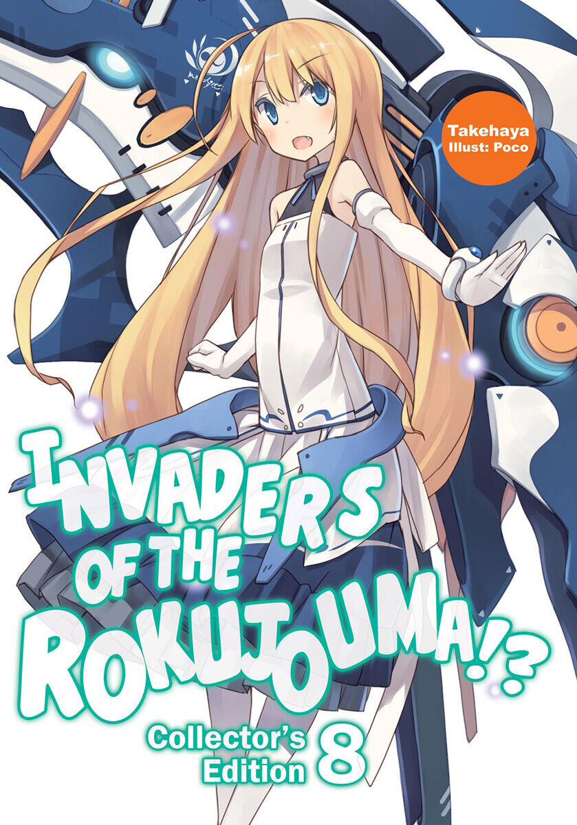 

Новелла Invaders of the Rokujouma! Collector's Edition Novel Omnibus Volume 8