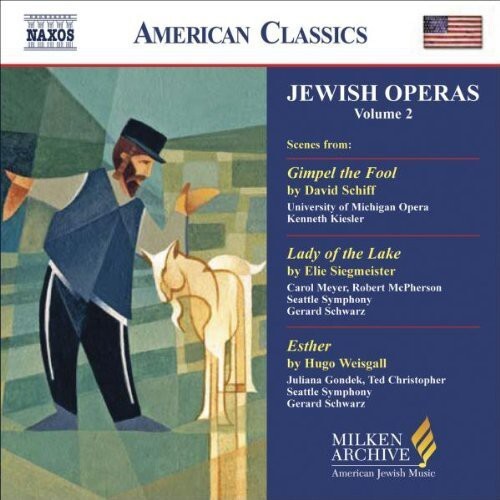 

CD диск Schiff / Siegmeister / Weisqall / Gondek: Jewish Operas 2