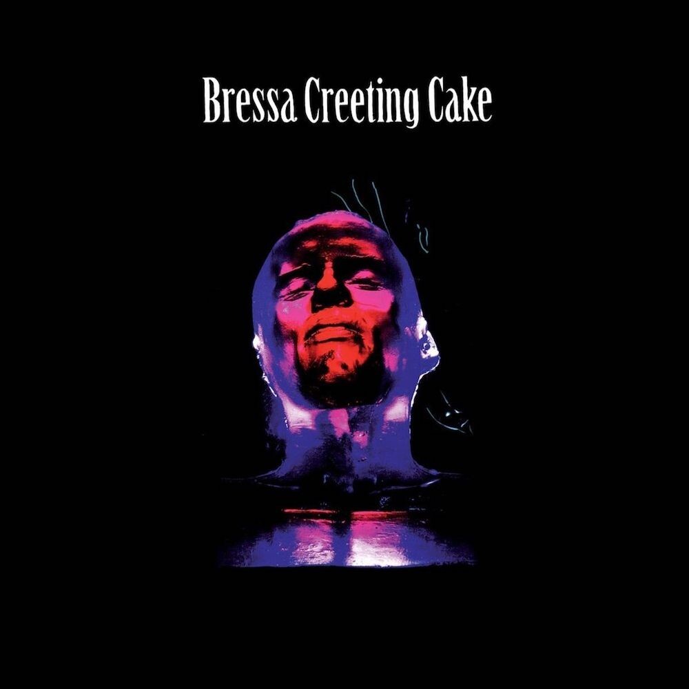 

Виниловая пластинка LP Bressa Creeting Cake - Bressa Creeting Cake