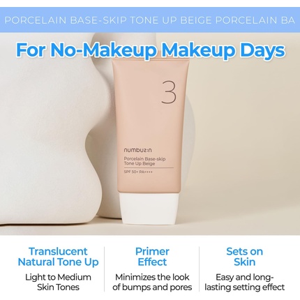 Numbuzin No. 3 Porcelain Base-Skip Tone Up Beige 1,69 жидких унций / 50 мл 3-в-1 тонирующий увлажняющий крем солнцезащитная пудра выравнивает тон кожи укрепляющий крем натуральный — фото 2