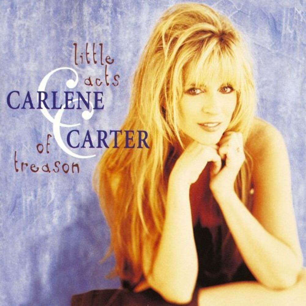 

Диск CD Little Acts of Treason - Carlene Carter