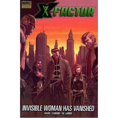 

Книга X-Factor: Invisible Woman Has Vanished (Hardback)