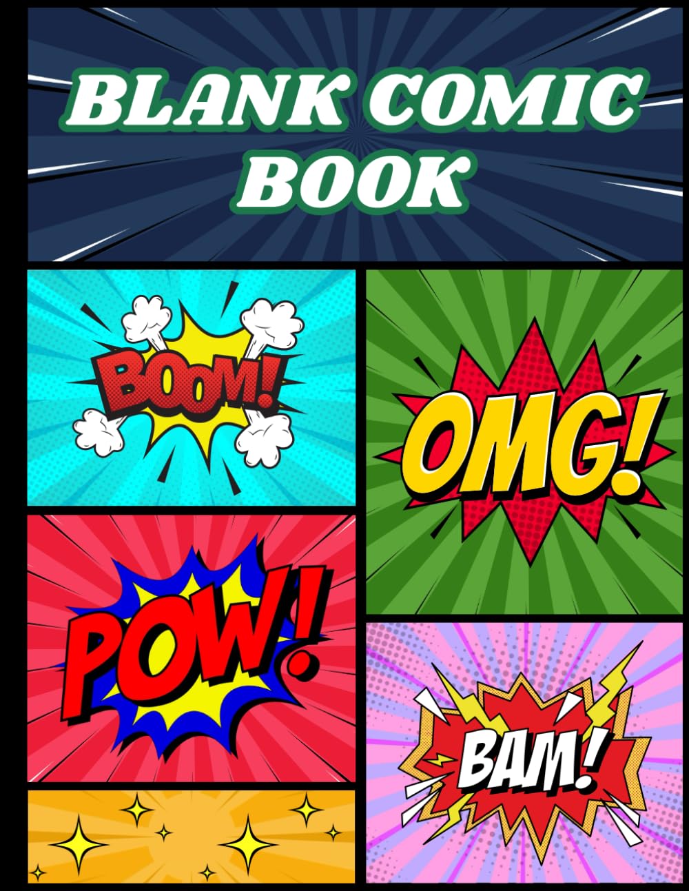 

Blank Comic Book: Create Your Own Comics with Pre-Drawn Panels & Storyboard Templates: Fun Drawing & Storytelling Journal for Kids, Teens & Adults | ... Comic Strip Layouts for Sketching & Writing (Independently published)