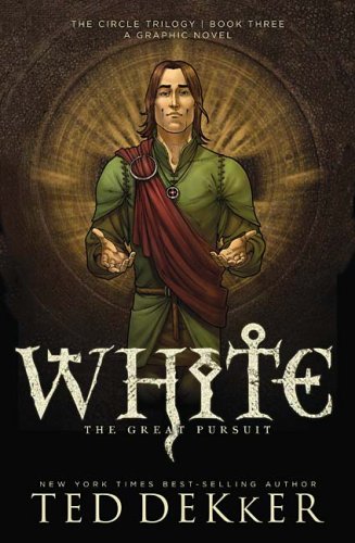 

White: The Great Pursuit (The Circle Trilogy Graphic Novels, Book 3) (Circle Media)