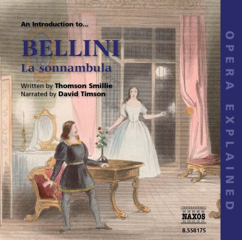 

CD диск Bellini: Introduction to Sonnambula: Opera Explained