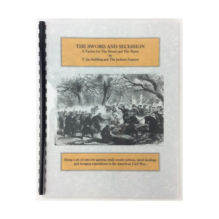 

Меч и Сецессион, The, Miniature Wargame Rules (Jay Stribling)