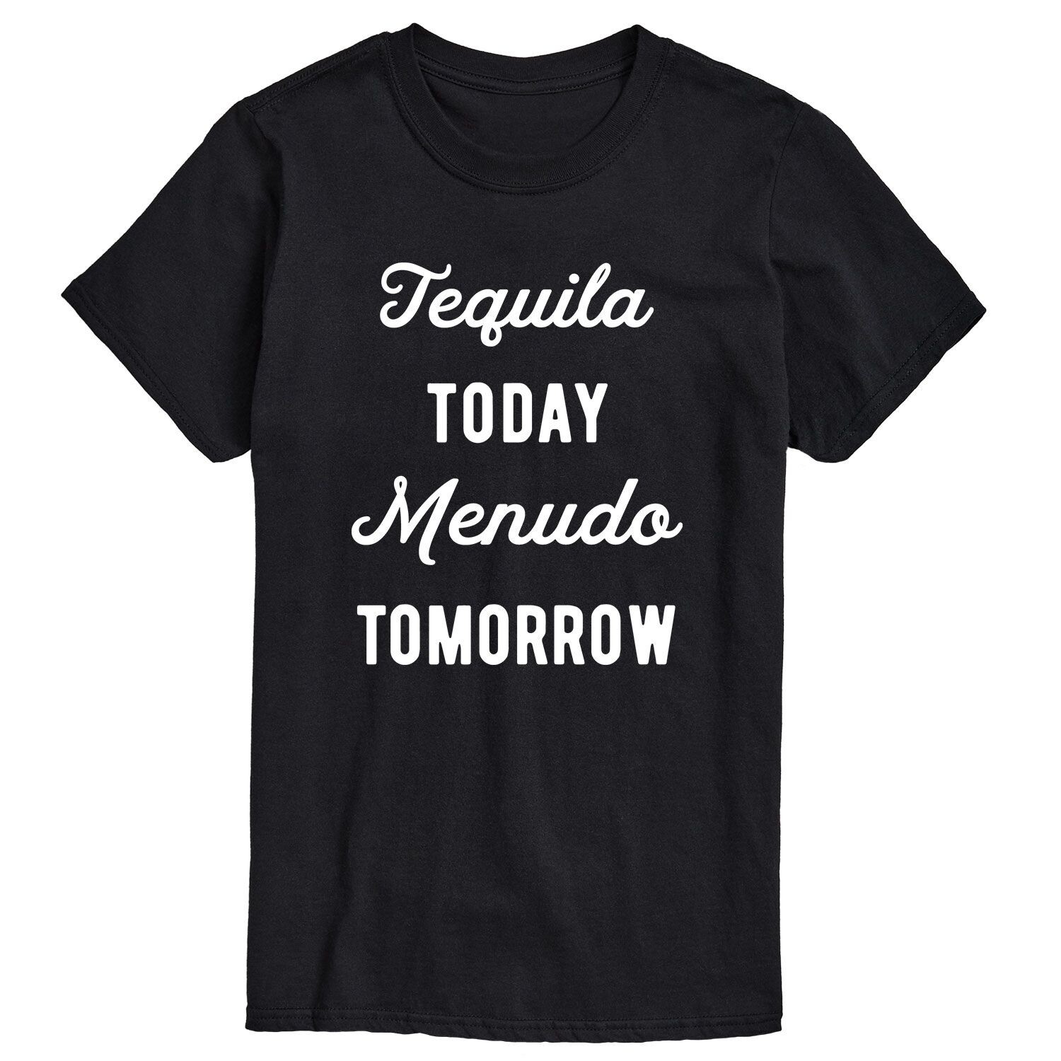 

Футболка Big & Tall Tequila Today Menudo Tomorrow License