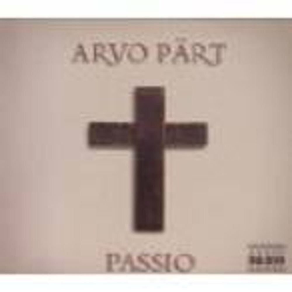 

Диск CD Part: Passio - Arvo Pärt, Robert MacDonald, Mark Anderson, Antony Pitts, Tonus Peregrinus
