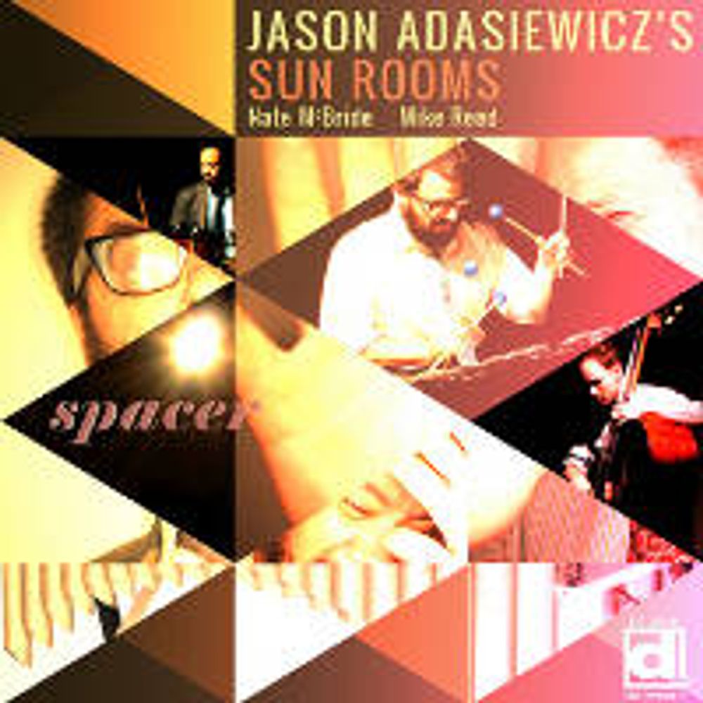 

Виниловая пластинка LP Spacer - Jason Adasiewicz's Sun Rooms