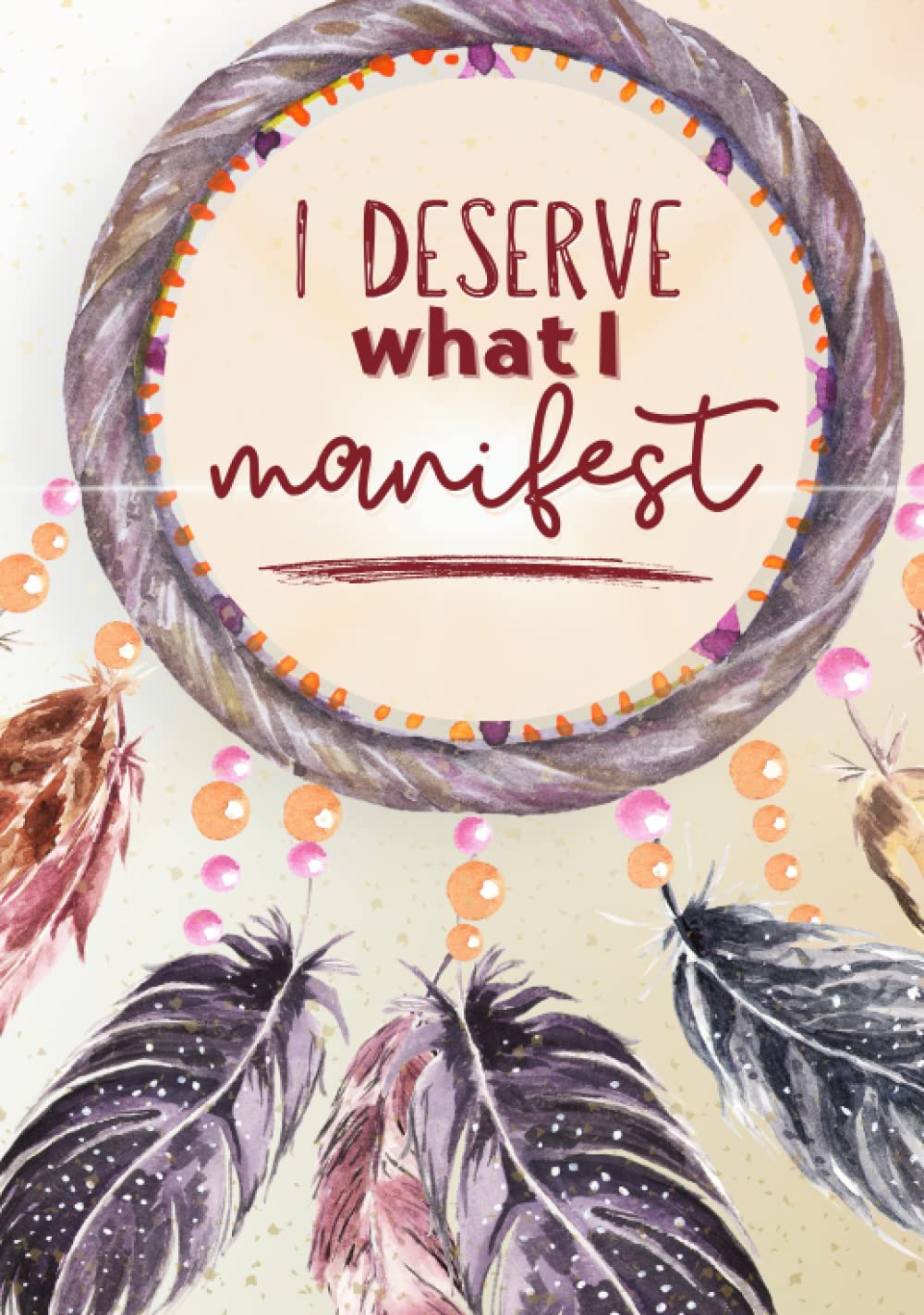 

I deserve what I manifest: wunderschönes Notizbuch, liniert, 150 Seiten, Hochglanz Hardcover, Premium Qualität |: Mit positivem Spruch: Ideal als ... für Freunde und Familie (German Edition) (Independently published)
