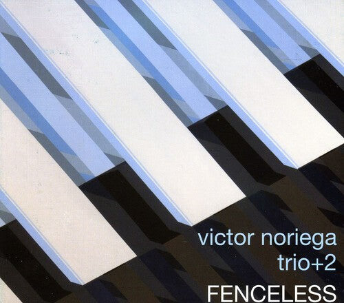 

CD диск Noriega, Victor: Fenceless