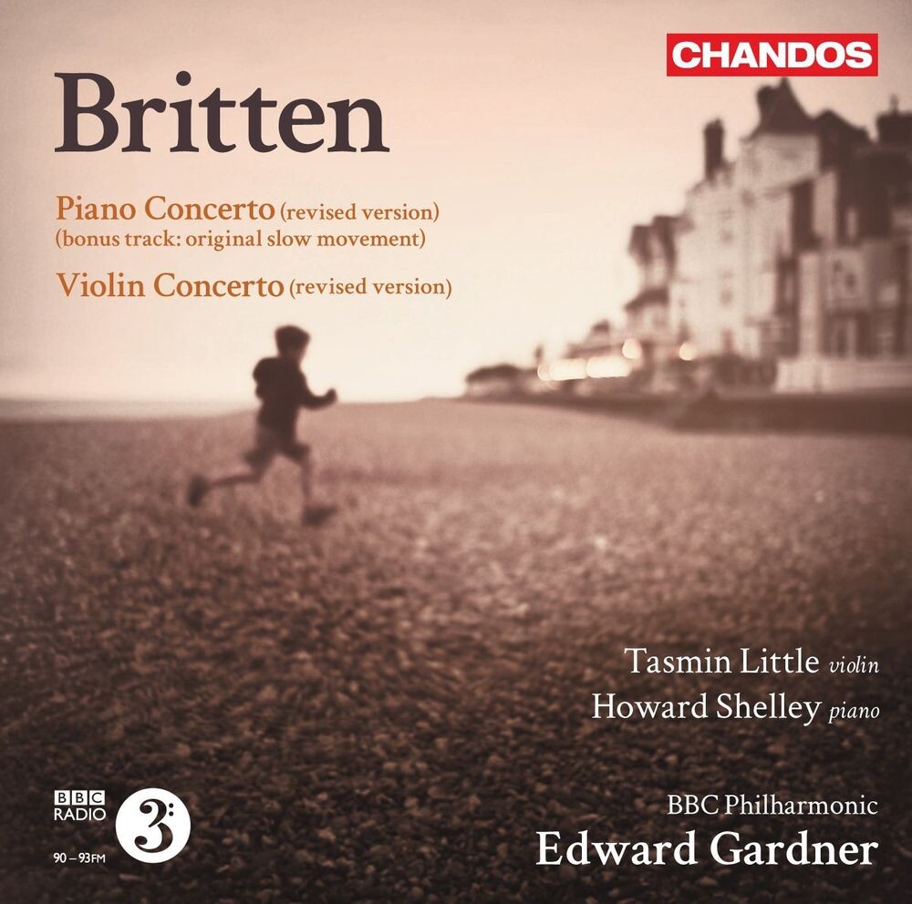 

Диск CD Britten: Piano Concerto / Violin Concerto - Benjamin Britten, Edward Gardner, Tasmin Little, Howard Shelley, BBC Philharmonic Orchestra